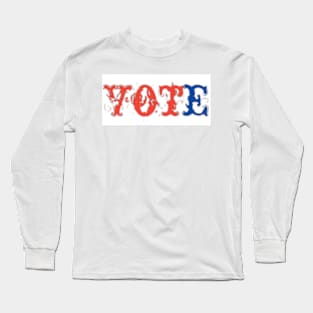 Vote Long Sleeve T-Shirt